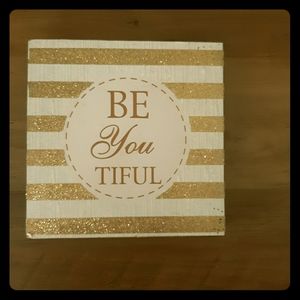 Be You Tiful glitter striped wood plaque